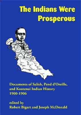 The Indians Were Prosperous(English, Paperback, unknown)