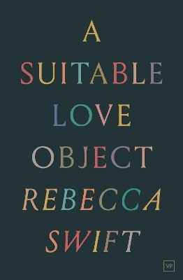 A Suitable Love Object(English, Paperback, Swift Rebecca)