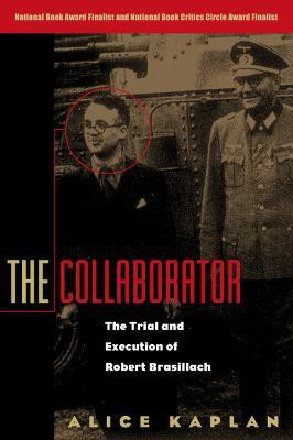 The Collaborator(English, Paperback, Kaplan Alice)