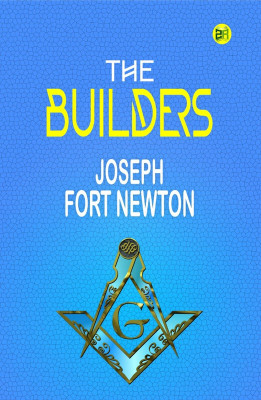 The Builders(Hardcover, Joseph Fort Newton)