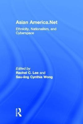 Asian America.Net(English, Hardcover, unknown)
