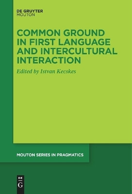Common Ground in First Language and Intercultural Interaction(English, Hardcover, unknown)