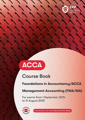 FIA Foundations in Management Accounting (FMA/MA) : Course Book(Paperback, BPP Learning Media)