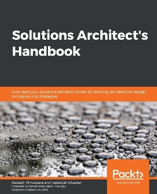 Solutions Architect's Handbook(English, Paperback, Shrivastava Saurabh)