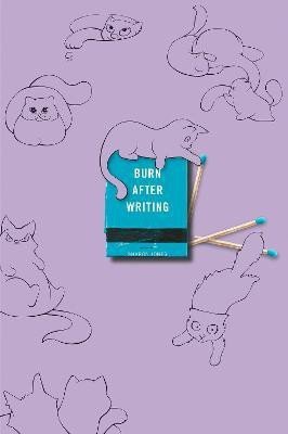 Burn After Writing (Purple With Cats)(English, Paperback, Jones Sharon)