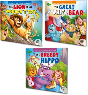 The Lion who wouldn't Try, The Greedy Hippo and The Great White Bear books for kids : Educational books for kids, Early readers books for kids, children story books | Set of 3 Story books for kids (Paperback).(Paperback, Sawan)