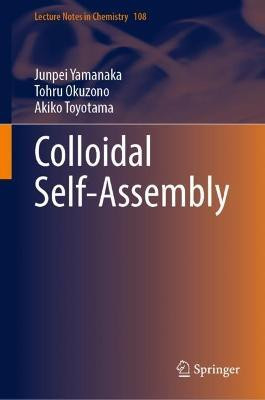 Colloidal Self-Assembly(English, Hardcover, Yamanaka Junpei)
