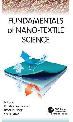 Fundamentals of Nano-Textile Science(English, Hardcover, unknown)