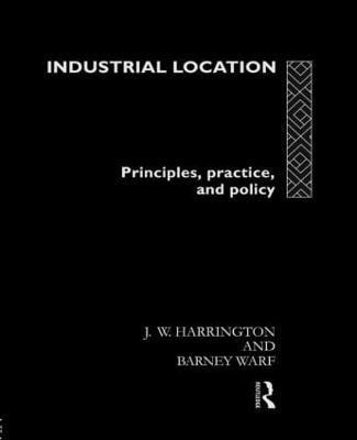 Industrial Location(English, Paperback, Harrington James W.)
