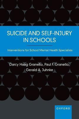 Suicide and Self-Injury in Schools(English, Paperback, Haag Granello Darcy)
