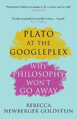Plato at the Googleplex(English, Paperback, Newberger Goldstein Rebecca)
