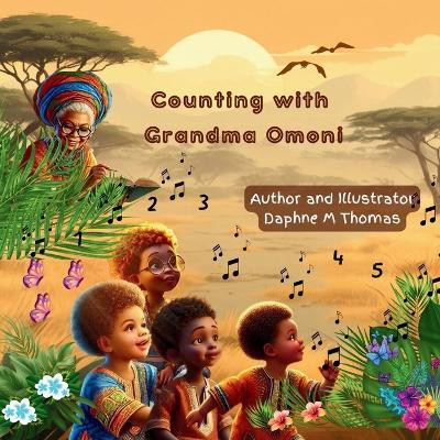 Counting With Grandma Omoni(English, Paperback, Thomas Daphne M)