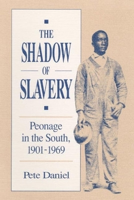 The Shadow of Slavery(English, Paperback, Daniel Pete R.)