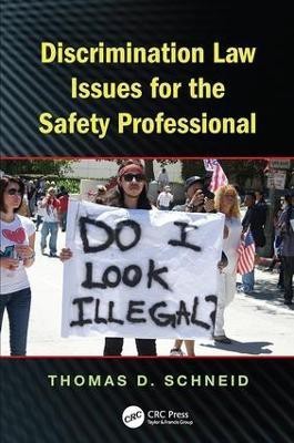 Discrimination Law Issues for the Safety Professional(English, Paperback, Schneid Thomas D.)