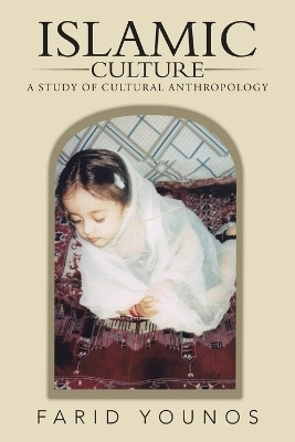 Islamic Culture(English, Paperback, Younos Farid)