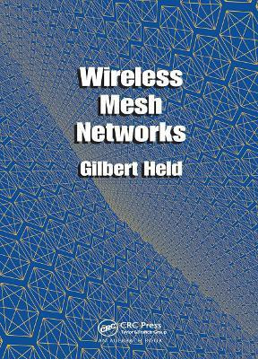Wireless Mesh Networks(English, Paperback, Held Gilbert)