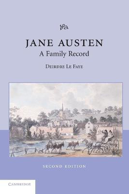 Jane Austen: A Family Record(English, Paperback, Le Faye Deirdre)