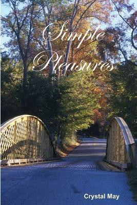 Simple Pleasure(English, Paperback, May Crystal)