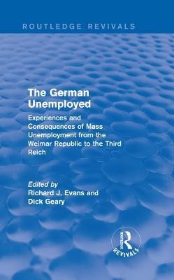 The German Unemployed (Routledge Revivals)(English, Electronic book text, unknown)