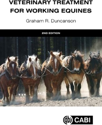 Veterinary Treatment for Working Equines(English, Hardcover, Duncanson Graham R Dr)