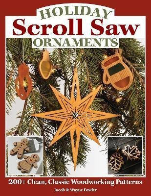 Holiday Scroll Saw Ornaments(English, Paperback, Fowler Wayne)