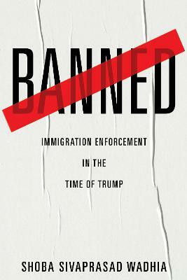 Banned(English, Paperback, Wadhia Shoba Sivaprasad)