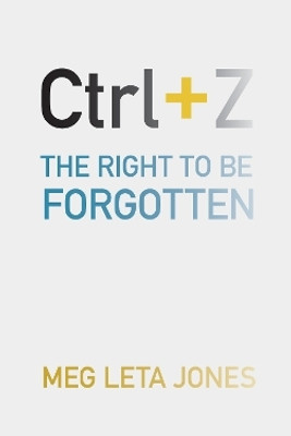 Ctrl + Z(English, Paperback, Jones Meg Leta)