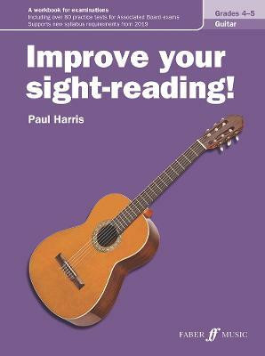 Improve your sight-reading! Guitar Grades 4-5(English, Paperback, Harris Paul)