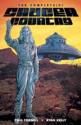 Saucer Country: The Completed Edition(English, Paperback, Cornell Paul)