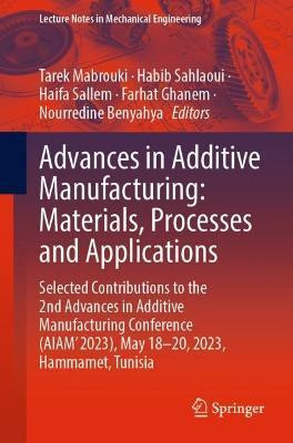 Advances in Additive Manufacturing: Materials, Processes and Applications(English, Paperback, unknown)