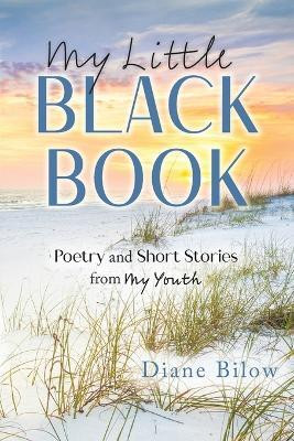 My Little Black Book(English, Paperback, Bilow Diane)