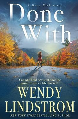 Done With(English, Paperback, Lindstrom Wendy)