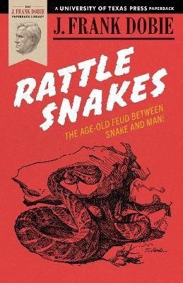 Rattlesnakes(English, Paperback, Dobie J. Frank)