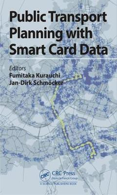 Public Transport Planning with Smart Card Data(English, Hardcover, unknown)