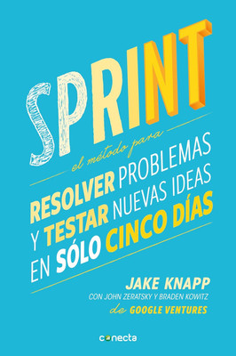 Sprint: Solve Big Problems And Test New Ideas In Just Five Days(Paperback, Jake Knapp)