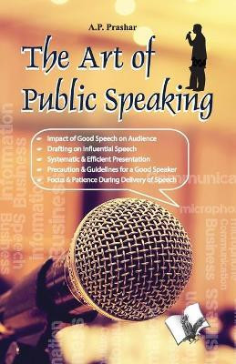 The Art of Public Speaking(English, Paperback, Parashar Ambika Prasad)