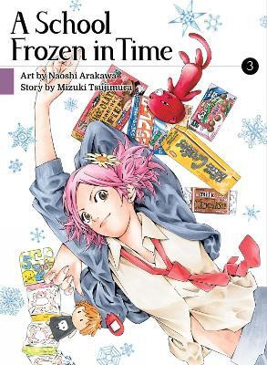 A School Frozen in Time 3(English, Paperback, Tsujimura Mizuki)