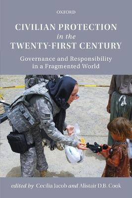 Civilian Protection in the Twenty-First Century(English, Hardcover, unknown)