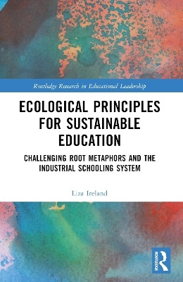 Ecological Principles for Sustainable Education(English, Paperback, Ireland Liza)
