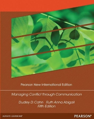 Managing Conflict through Communication(English, Paperback, Cahn Dudley)