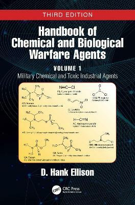 Handbook of Chemical and Biological Warfare Agents, Volume 1(English, Hardcover, Ellison D. Hank)