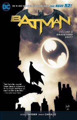 Batman Vol. 6: Graveyard Shift (The New 52)(English, Paperback, Snyder Scott)