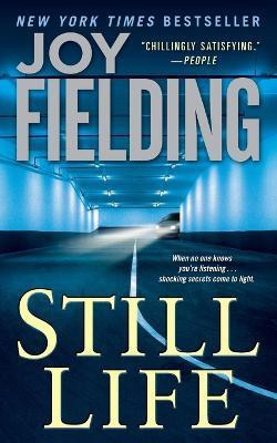Still Life(English, Paperback, Fielding Joy)
