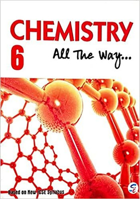 SAPPHIRE-CHEMISTRY ALL THE WAY...6(ICSE)(Paperback, Pramila Alevoor)