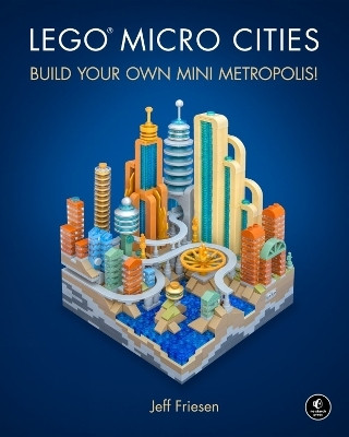 LEGO Micro Cities(English, Hardcover, Friesen Jeff)