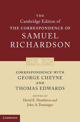 Correspondence with George Cheyne and Thomas Edwards(English, Electronic book text, Richardson Samuel)
