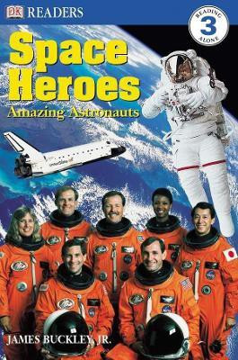 DK Readers L3: Space Heroes: Amazing Astronauts(English, Paperback, Jenner Caryn Jr.)