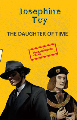 The Daughter of Time(English, Paperback, Tey Josephine)