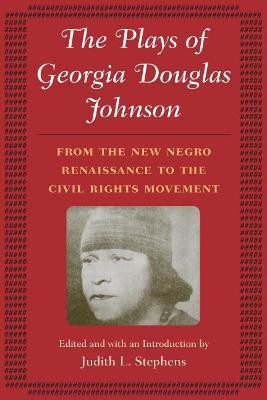 The Plays of Georgia Douglas Johnson(English, Paperback, Johnson Georgia Douglas)