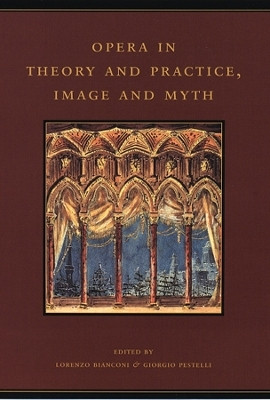 Opera in Theory and Practice, Image and Myth(English, Hardcover, unknown)